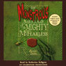The Monstrous Memoirs of a Mighty McFearless (Unabridged) Audiobook, by Ahmet Zappa