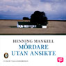 MOrdare utan ansikte (Faceless Killers) (Unabridged) Audiobook, by Henning Mankell