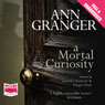 A Mortal Curiosity (Unabridged) Audiobook, by Ann Granger