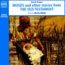 Moses and Other Stories from the Old Testament (Abridged) Audiobook, by David Angus