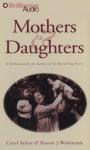 Mothers & Daughters (Abridged) Audiobook, by Carol Saline