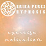 Motivacion Para Hacer Ejercicio Hipnosis (Exercise Motivation Hypnosis) Audiobook, by Erika Perez