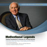 Motivational Legends: Training, Development & Character for Personal Success (Unabridged) Audiobook, by Jim Rohn
