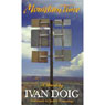 Mountain Time: A Novel (Abridged) Audiobook, by Ivan Doig