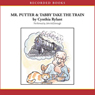 Mr. Putter and Tabby Take the Train (Unabridged) Audiobook, by Cynthia Rylant