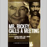 Mr. Rickey Calls a Meeting (Dramatized) Audiobook, by Ed Schmidt