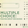 Multiple Choice: Decision Danger Zones Audiobook, by Rick McDaniel