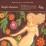 Musical Massage, Blissful Relaxation Audiobook, by David Darling