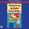My Brothers Famous Bottom (Unabridged) Audiobook, by Jeremy Strong