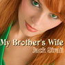 My Brothers Wife: Lovers-in-Law (Unabridged) Audiobook, by Jack Strait