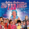 My FAB Years (Abridged) Audiobook, by Sylvia Anderson