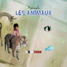 My First French Lessons: Les Animaux (Animals (Part 2)) (Unabridged) Audiobook, by Alexa Polidoro