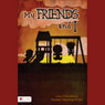 My Friends and I (Unabridged) Audiobook, by Heather Herschap