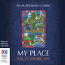 My Place (Unabridged) Audiobook, by Sally Morgan