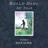My Year (Unabridged) Audiobook, by Roald Dahl