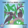 The Myna Bird Story (Unabridged) Audiobook, by Mark Huff