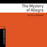 The Mystery of Allegra: Oxford Bookworms Library, Stage 2 (Unabridged) Audiobook, by Peter Foreman