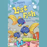 The Mystery of the Lost Fish (Unabridged) Audiobook, by Adeline Tudyk