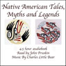 Native American Tales, Myths and Legends (Unabridged) Audiobook, by Trout Lake Media