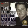 Natural Cures They Dont Want You to Know About (Unabridged) Audiobook, by Kevin Trudeau