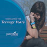 Navigating the Teenage Years (Unabridged) Audiobook, by Chris Groff