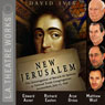 New Jerusalem (Dramatized): The Interrogation of Baruch de Spinoza at Talmud Torah Congregation: Amsterdam, July 27, 1656 Audiobook, by David Ives
