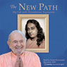 The New Path: My Life with Paramhansa Yogananda (Unabridged) Audiobook, by Swami Kriyananda