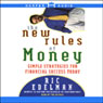 The New Rules of Money: Simple Strategies for Financial Success Today (Abridged) Audiobook, by Ric Edelman