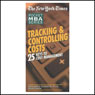 The New York Times Pocket MBA: Tracking & Controlling Costs (Unabridged) Audiobook, by Mohamed Hussein