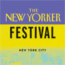 The New Yorker Festival: Andrea Lee and T. Coraghessan Boyle Audiobook, by Andrea Lee