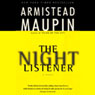 The Night Listener (Unabridged) Audiobook, by Armistead Maupin