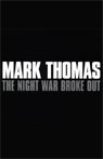 The Night War Broke Out Audiobook, by Mark Thomas