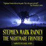 The Nightmare Frontier (Unabridged) Audiobook, by Stephen Mark Rainey