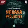 Nirvanaprojektet (The Nirvana Project) (Unabridged) Audiobook, by Stefan Tegenfalk