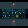 NKJV Voice Only Audio Bible (Unabridged) Audiobook, by Thomas Nelson