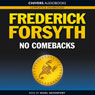 No Comebacks (Unabridged) Audiobook, by Frederick Forsyth