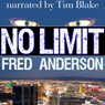 No Limit (Unabridged) Audiobook, by Fred Anderson
