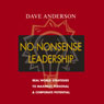 No-Nonsense Leadership: Real World Strategies to Maximize Personal & Corporate Potential (Unabridged) Audiobook, by Dave Anderson