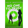 No One to Trust (Unabridged) Audiobook, by Julie Moffett