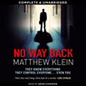 No Way Back (Unabridged) Audiobook, by Matthew Klein