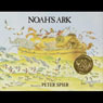 Noahs Ark (Abridged) Audiobook, by Peter Spier