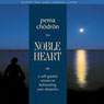 Noble Heart: A Self-Guided Retreat on Befriending Your Obstacles Audiobook, by Pema Chodron