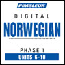Norwegian Phase 1, Unit 06-10: Learn to Speak and Understand Norwegian with Pimsleur Language Programs Audiobook, by Pimsleur