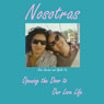 Nosotras: Opening the Door to Our Love Life (Unabridged) Audiobook, by Rosa Sanchez
