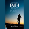Nothing But Faith In My Pocket: A Journey Off the Pew and Into the World (Unabridged) Audiobook, by W. Ryan Rebold