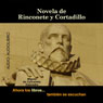 Novela de Rinconete y Cortadillo (The Novel of Rinconete and Cortadillo) (Unabridged) Audiobook, by Miguel de Cervantes