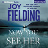 Now You See Her (Brilliance) (Unabridged) Audiobook, by Joy Fielding