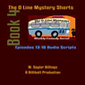 The O Line Mystery Shorts, Book 4 (Dramatized) Audiobook, by M. Saylor Billings