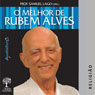 O Melhor de Rubem Alves - Religiao (Unabridged) Audiobook, by Rubem Alves