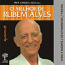 O Melhor de Rubem Alves - Vida e Morte (Unabridged) Audiobook, by Rubem Alves